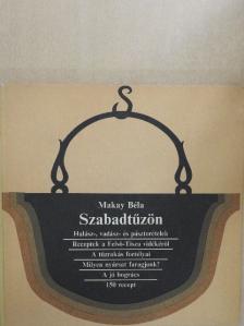 Makay Béla - Szabadtűzön [antikvár]