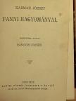 Ady Endre - Fanni hagyományai/Népvilág/A nagyenyedi két füzfa/Aesopus/Török históriák/Gyulai Pál/Ködös napok/Elbeszélések/Süppedő talajon/Sápadt emberek és történetek [antikvár]