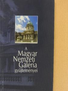 Bakó Zsuzsanna - A Magyar Nemzeti Galéria gyűjteményei [antikvár]
