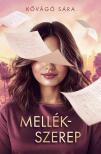 Kővágó Sára - Mellékszerep