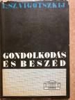 L. Sz. Vigotszkij - Gondolkodás és beszéd [antikvár]