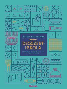 Ötvös Zsuzsanna - Kreatív desszertiskola