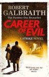 Robert Galbraith - CAREER OF EVIL