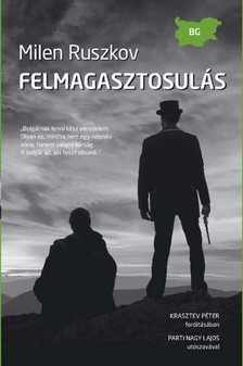 Milen Ruszkov - Felmagasztosulás [eKönyv: epub, mobi]