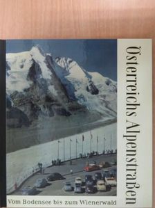 Österreichs Alpenstrassen [antikvár]
