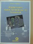 Pintér Miklós - Rajzkészítés AutoCAD Release 12 Verzióval [antikvár]