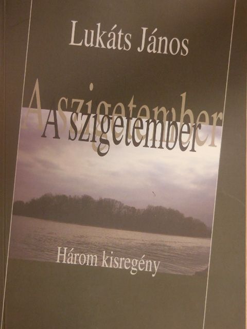 Lukáts János - A szigetember [antikvár]