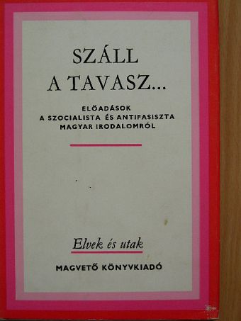 Béládi Miklós - Száll a tavasz... [antikvár]