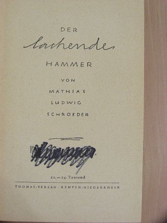 Mathias Ludwig Schroeder - Der Lachende Hammer [antikvár]