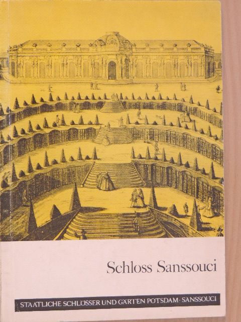 Götz Eckardt - Schloss Sanssouci [antikvár]