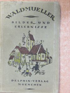 Waldmüller (gótbetűs) [antikvár]