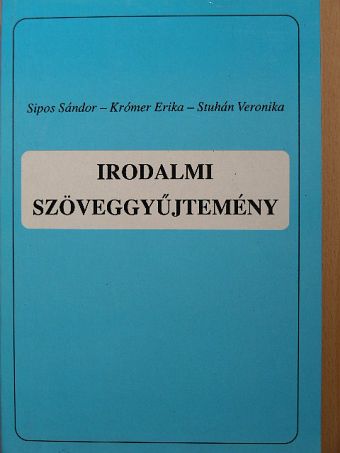 Krómer Erika - Irodalmi szöveggyűjtemény [antikvár]