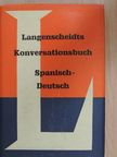 Teodosio Noeli - Langenscheidts Konversationsbuch Spanisch-Deutsch [antikvár]