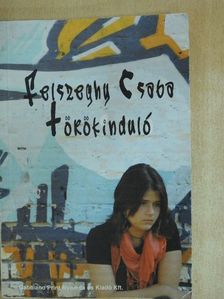 Felszeghy Csaba - Törökinduló [antikvár]