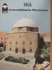 Ferenc Levárdy - Pécs - Innenstädtische Pfarrkirche [antikvár]