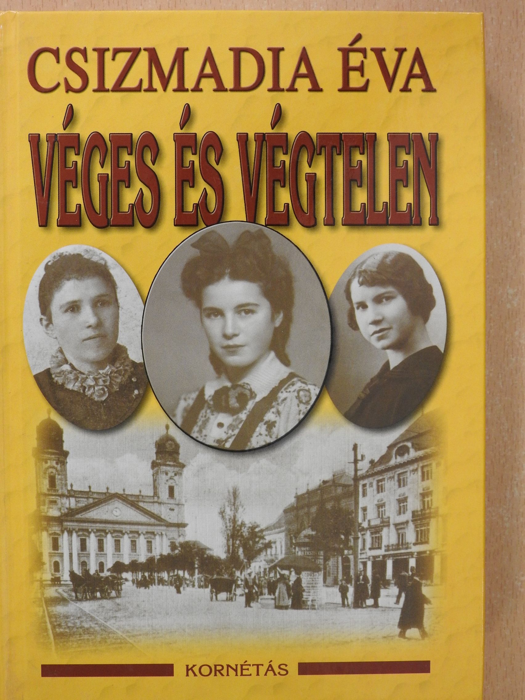 Csizmadia Éva - Véges és végtelen (dedikált példány) [antikvár]