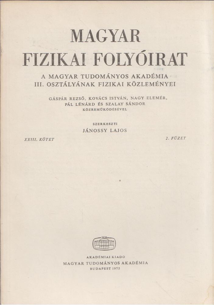 Jánossy Lajos - Magyar fizikai folyóirat XXIII. kötet 2. füzet [antikvár]