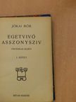 Jókai Mór - Egetvivó asszonysziv I-II. [antikvár]