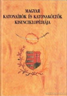 Sárközi Sándor - Magyar katonaírók és katonaköltők kisenciklopédiája [antikvár]