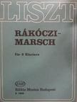Liszt Ferenc - Rákóczi-Marsch [antikvár]