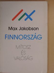 Max Jakobson - Finnország: mítosz és valóság [antikvár]