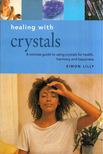Simon Lilly - Healing with Chrystals [antikvár]