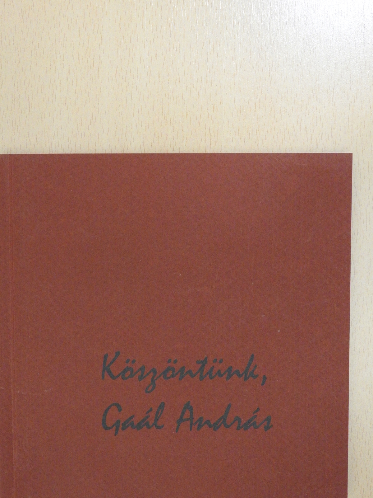 Márton Árpád - Köszöntünk, Gaál András (dedikált példány) [antikvár]