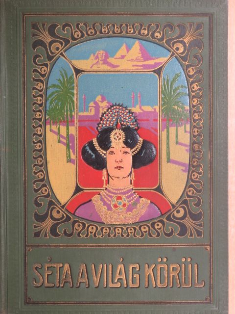 Séta a világ körül [antikvár]