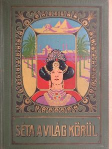 Séta a világ körül [antikvár]