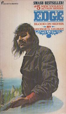 George Gilman - Edge: Blood on Silver [antikvár]