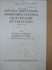 Dr. Szellő Ferenc - Szülési sérülésből eredő implantatios, légtartalmú hüvelycysta (dedikált példány) [antikvár]