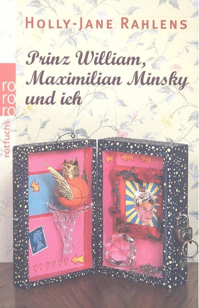 Prinz William, Maximilian Minsky und ich [antikvár]