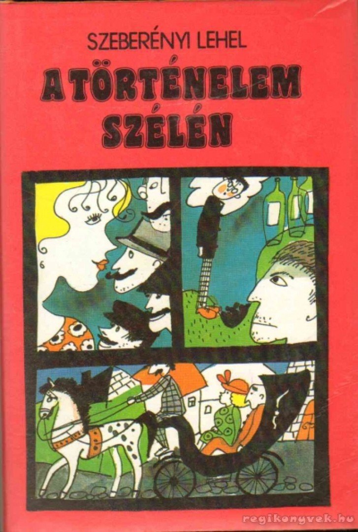 SZEBERÉNYI LEHEL - A történelem szélén [antikvár]