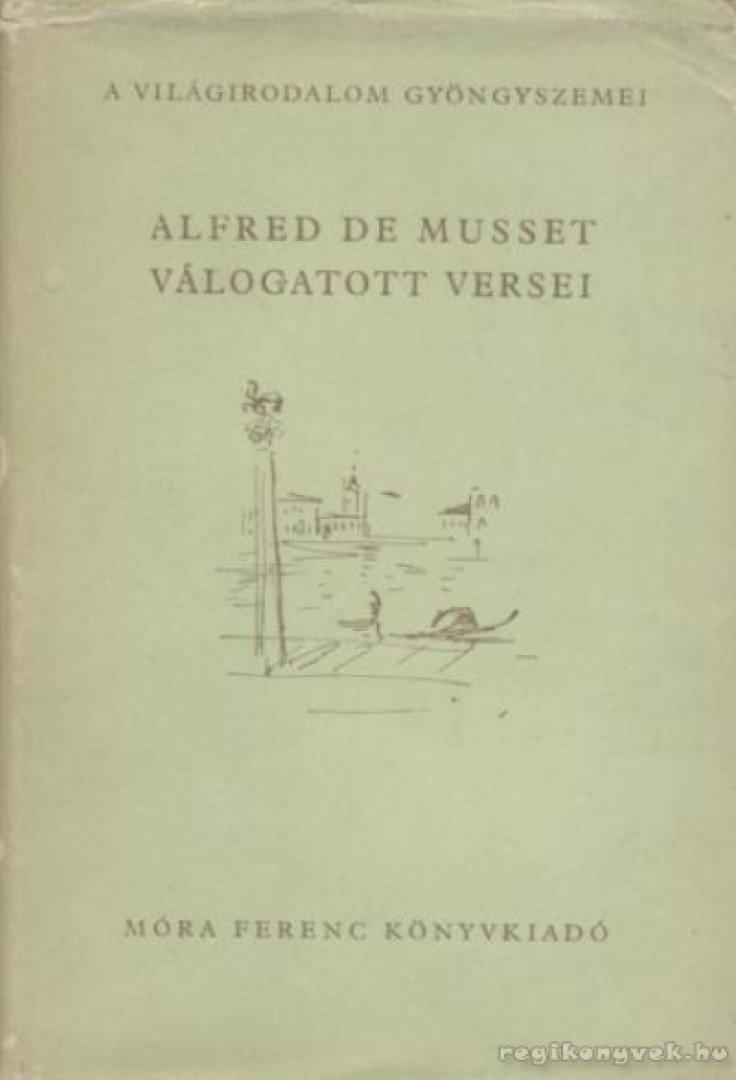 Musset, Alfred de - Alfred de Musset válogatott versei [antikvár]