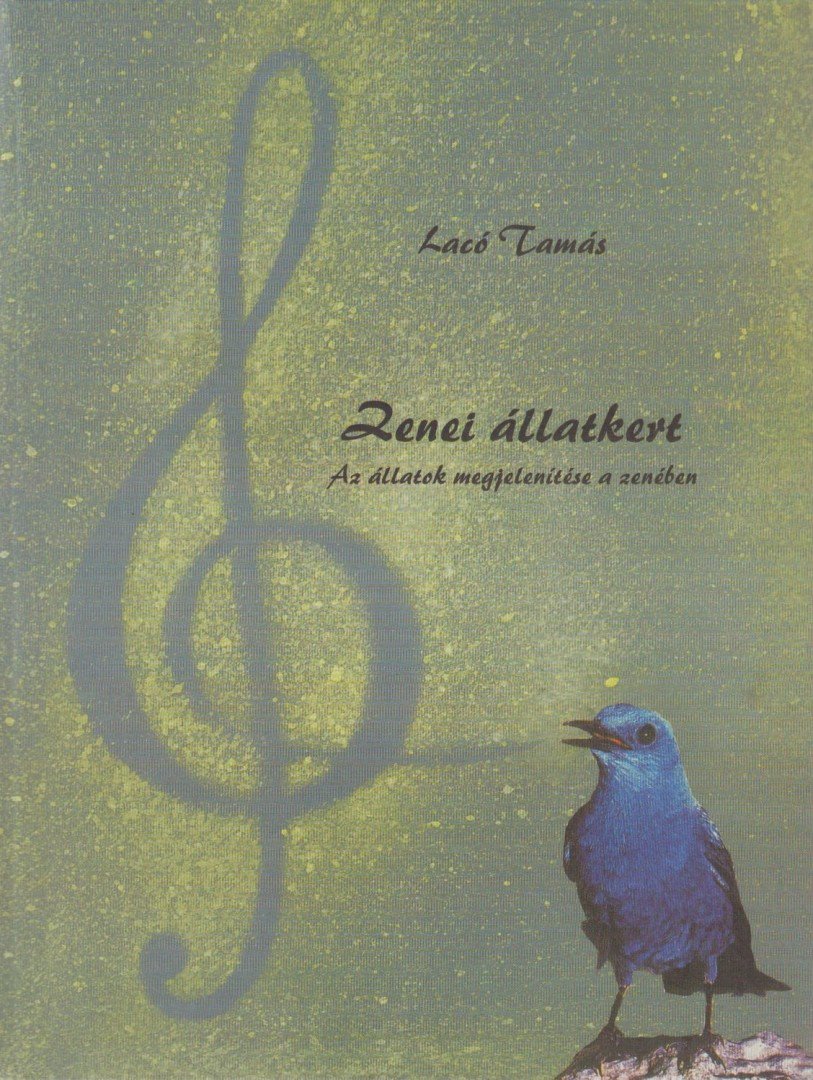 Lacó Tamás - Zenei állatkert [antikvár]