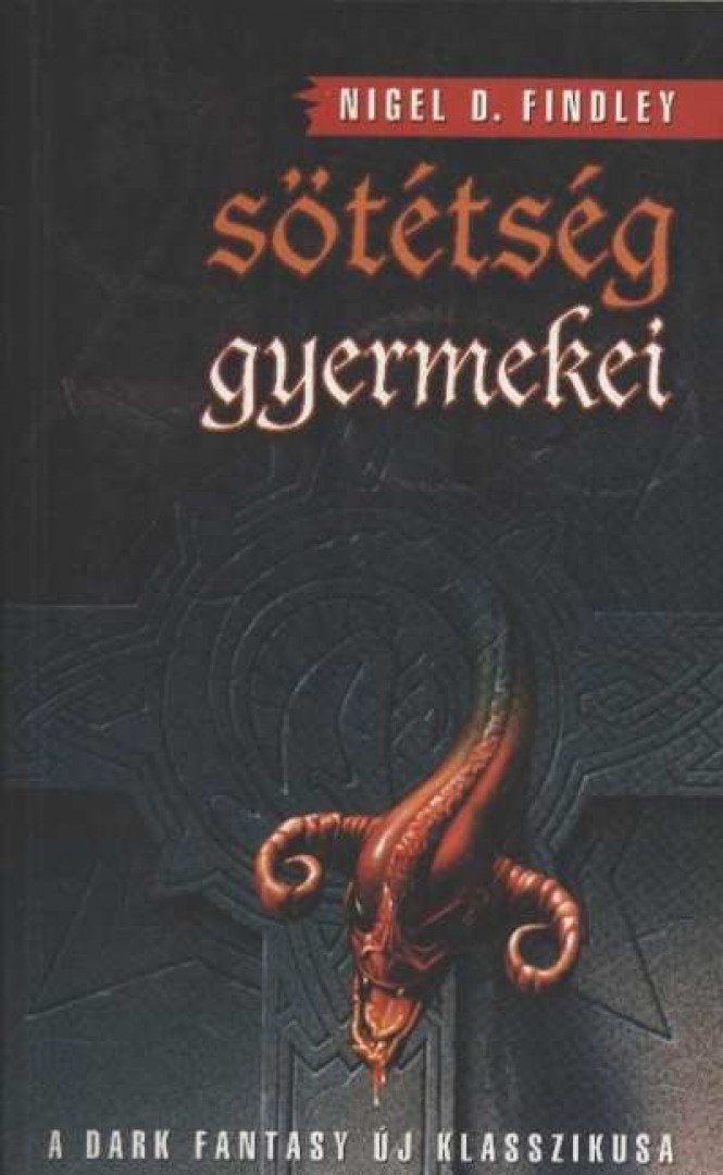 Findley, Nigel D. - A sötétség gyermekei [antikvár]