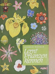 Herbert Weymar - Lernt Pflanzen kennen [antikvár]