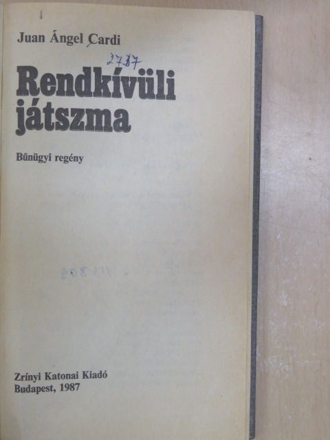 Juan Ángel Cardi - Rendkívüli játszma [antikvár]
