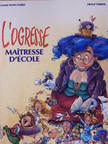 Gérard Moncomble - L'Ogresse Maitresse d'École [antikvár]