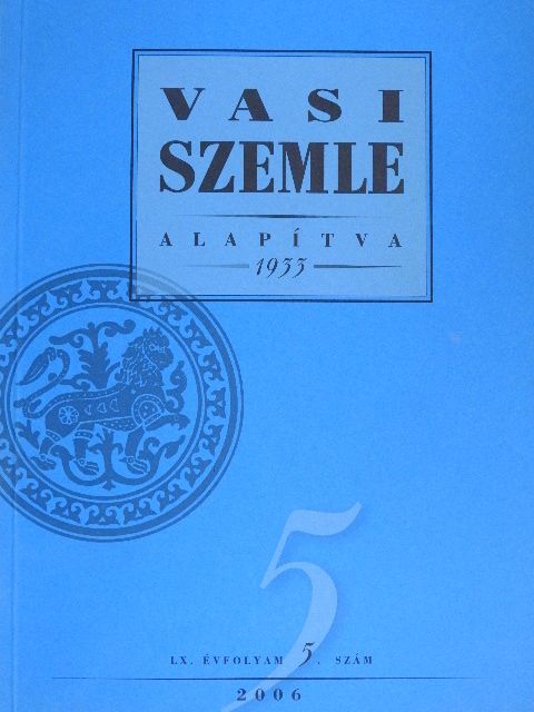 Békés Márton - Vasi Szemle 2006/5. [antikvár]