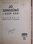 Hevesy Iván - Jó szinszűrő - szép kép! I-II. [antikvár]
