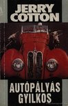 Cotton, Jerry - Autópályás gyilkos [antikvár]