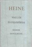 Heine, Heinrich - Vallás és filozófia [antikvár]