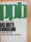 Gilbert Bouwman - Das Dritte Evangelium [antikvár]
