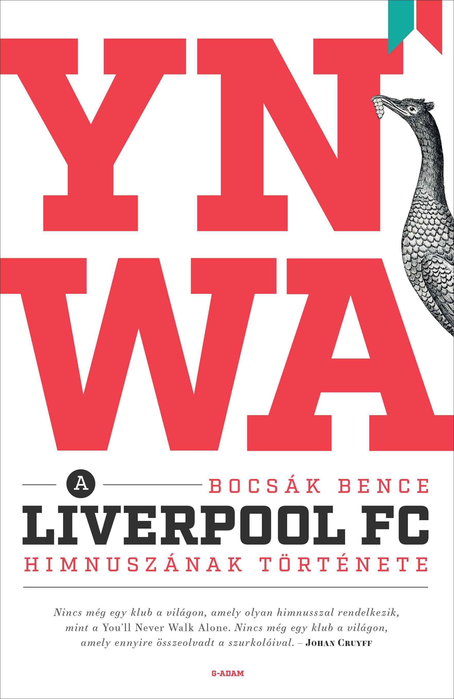 Bocsák Bence - YNWA - A Liverpool FC himnuszának története