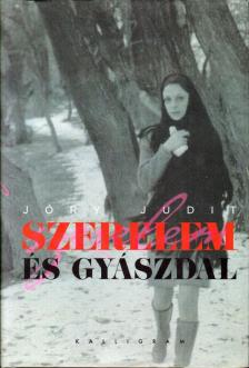 Jóry Judit - Szerelem és gyászdal [antikvár]