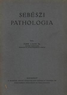 Dr. Puhr Lajos - Sebészi pathologia [antikvár]