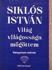 Kodolányi Gyula - Világ világossága mögöttem [antikvár]