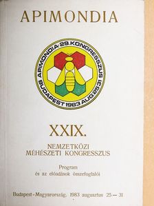 Alessandra Arzone - Apimondia XXIX. Nemzetközi Méhészeti Kongresszus [antikvár]