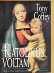 Tony Coffey - Katolikus voltam [antikvár]